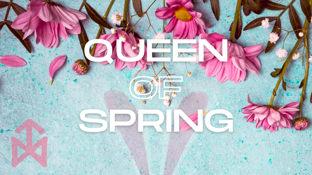 Queen of Spring