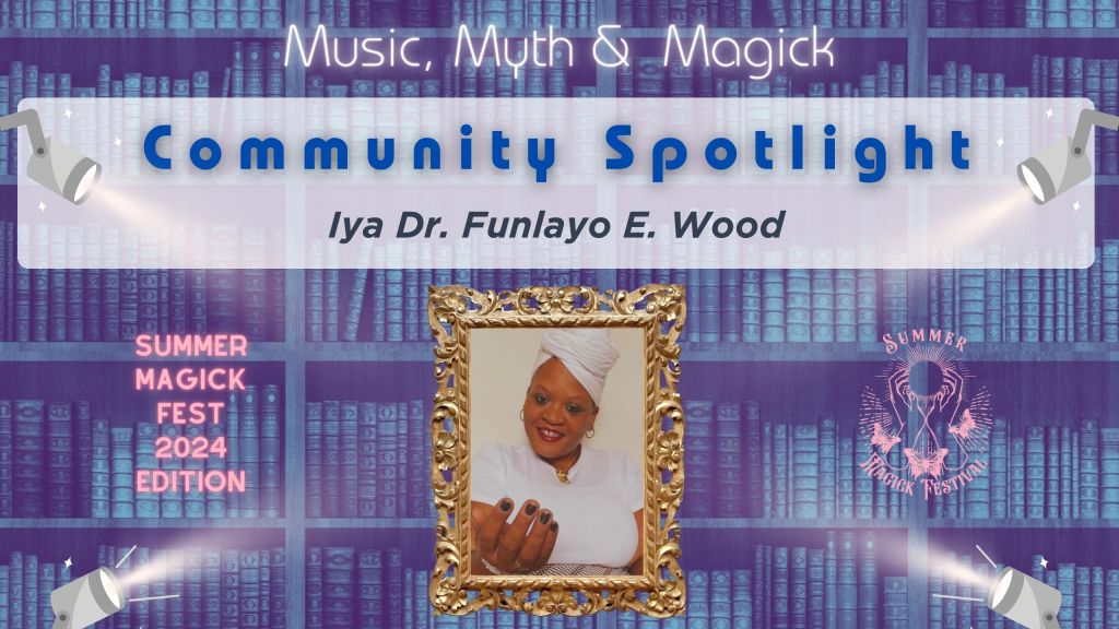 Community Spotlight: Iya Dr. Funlayo E. Wood