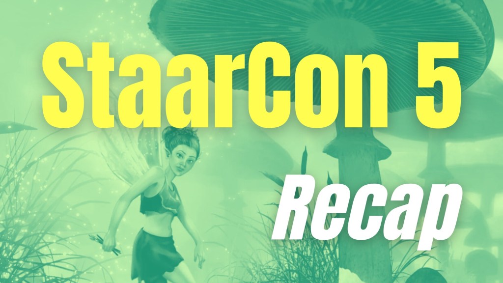 StaarCon 5 Recap