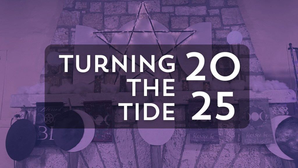 Turning the Tide 2025&nbsp;Recap