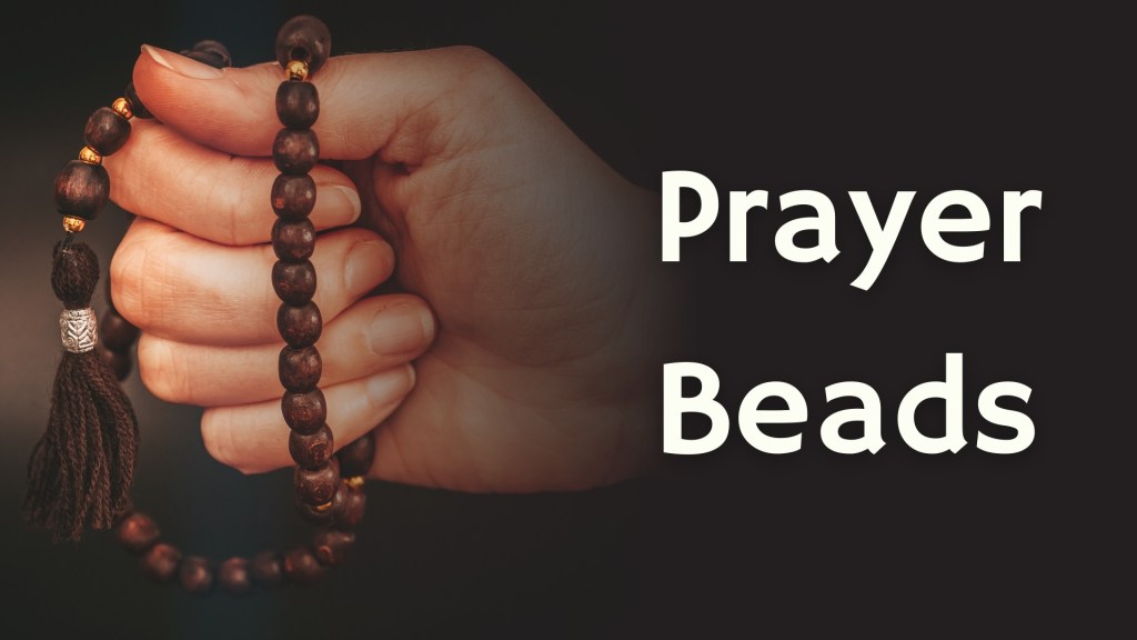 Prayer Beads: They’re Also For&nbsp;Witches