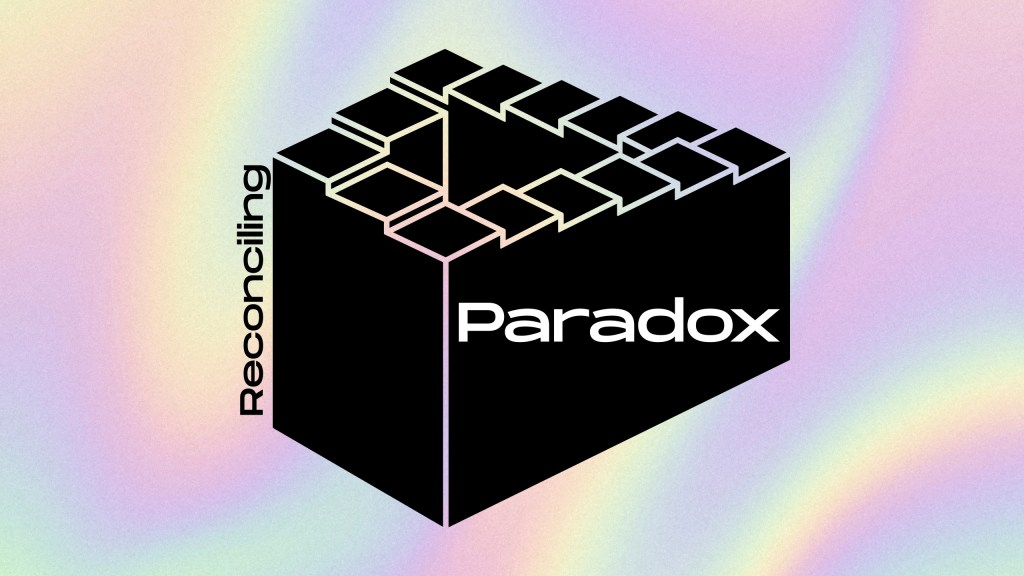 Reconciling Paradoxes in Spiritual&nbsp;Practice