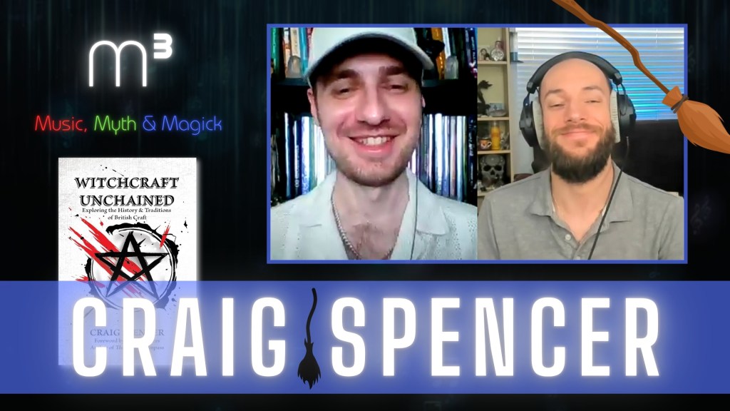 Craig Spencer and Witchcraft Unchained – Ep. 12